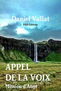 Appel De La Voix - Mission D'ange