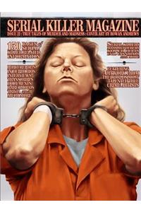 SERIAL KILLER MAGAZINE ISSUE 22