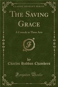 The Saving Grace