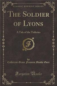 The Soldier of Lyons