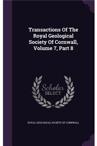 Transactions of the Royal Geological Society of Cornwall, Volume 7, Part 8