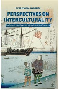 Perspectives on Interculturality