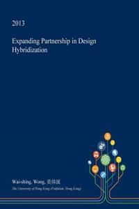Expanding Partnership in Design Hybridization