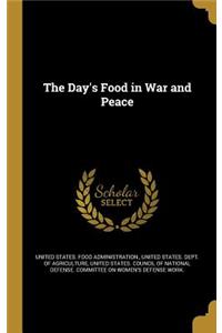 Day's Food in War and Peace