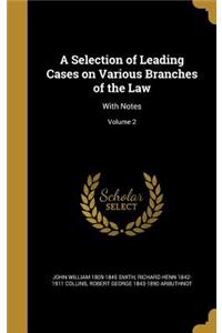Selection of Leading Cases on Various Branches of the Law