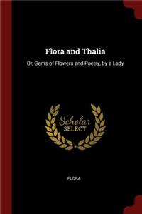 Flora and Thalia