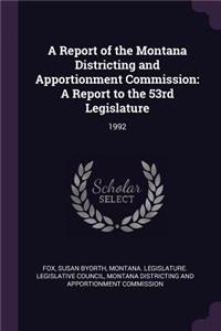 A Report of the Montana Districting and Apportionment Commission