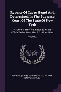 Reports of Cases Heard and Determined in the Supreme Court of the State of New York