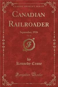 Canadian Railroader, Vol. 10