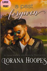 A Past Forgiven Large Print Edition