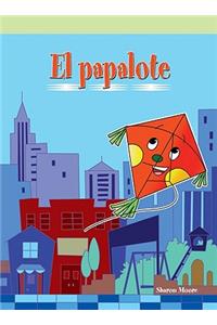 El Papalote (the Runaway Kite)