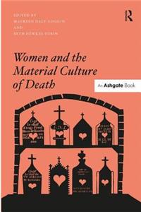 Women and the Material Culture of Death