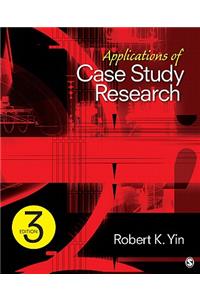 Applications of Case Study Research