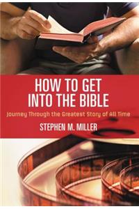 How to Get Into the Bible