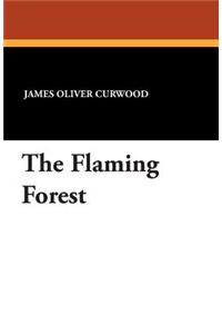 The Flaming Forest