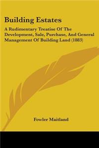 Building Estates