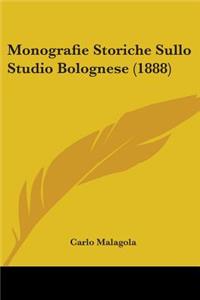 Monografie Storiche Sullo Studio Bolognese (1888)