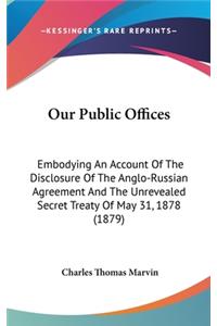 Our Public Offices