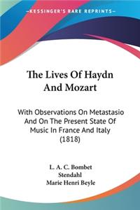 Lives Of Haydn And Mozart
