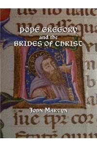 Pope Gregory and the Brides of Christ