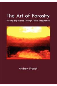 Art of Porosity