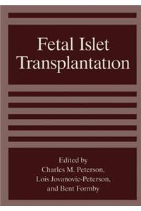 Fetal Islet Transplantation