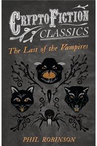 The Last of the Vampires (Cryptofiction Classics)