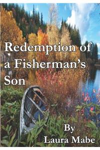 Redemption of a Fisherman's Son