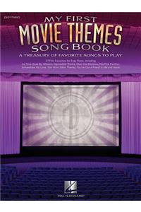 My First Movie Themes Song Book: A Treasury of Favorite Songs to Play