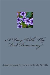 Day With The Poet Browning