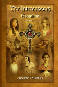 Intercessors - Exordium