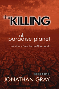 Killing of Paradise Planet