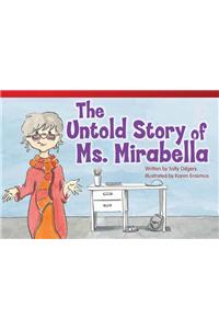 The Untold Story of Ms. Mirabella