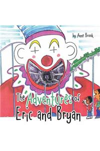 The Adventures of Eric and Bryan