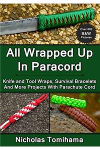 All Wrapped Up In Paracord