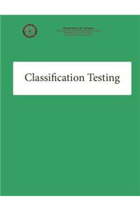 Classification Testing