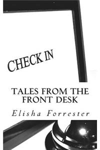 Tales from the Front Desk