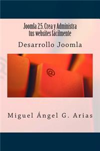 Joomla 2.5. Crea y Administra tus websites fácilmente