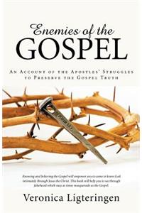 Enemies of the Gospel