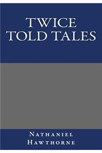Twice Told Tales