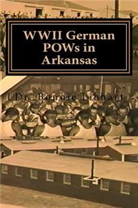 WWII German POWs in Arkansas