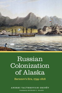 Russian Colonization of Alaska, Volume 2
