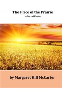 The Price of the Prairie