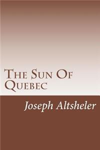 Sun Of Quebec