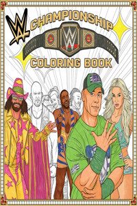 WWE: The Official Championship Coloring Book