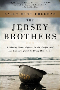 Jersey Brothers: A Missing Naval Officer in the Pacific and His Family's Quest to Bring Him Home