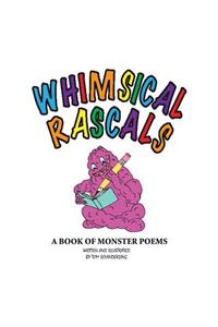 Whimsical Rascals