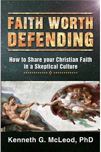 Faith Worth Defending