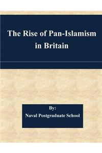 Rise of Pan-Islamism in Britain