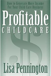 Profitable Child Care